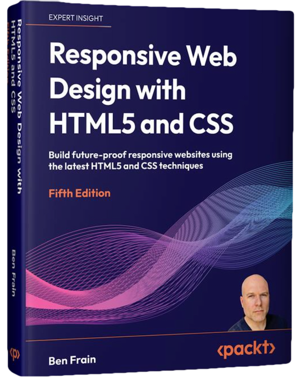 Book cover of Responsive Web Design with HTML5 and CSS by Ben Frain